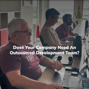 cover image reading "Does Your Company Need an Outsourced Development Team for IT Staff Augmentation?"